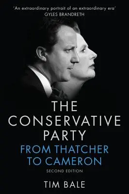 Konzervatív Párt: Thatchertől Cameronig - Conservative Party: From Thatcher to Cameron