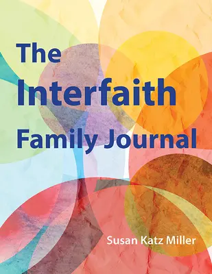 Vallásközi családi napló - Interfaith Family Journal