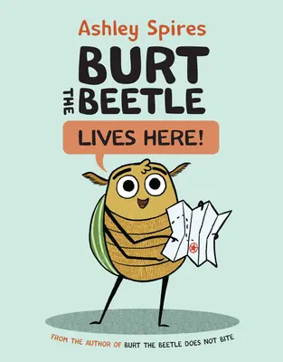 Burt, a bogár itt él! - Burt the Beetle Lives Here!