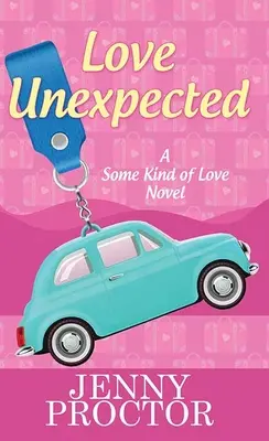 Váratlan szerelem: Some Kind of Love - Love Unexpected: Some Kind of Love