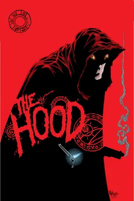 A csuklyás: Parker Robbins története - The Hood: The Saga of Parker Robbins