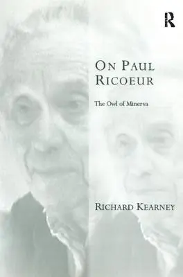 Paul Ricoeurről: Minerva baglya - On Paul Ricoeur: The Owl of Minerva