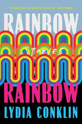 Rainbow Rainbow Rainbow: Történetek - Rainbow Rainbow: Stories