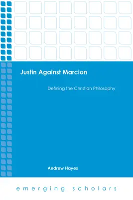Justinus Marcion ellen - Justin Against Marcion