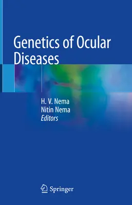 A szembetegségek genetikája - Genetics of Ocular Diseases