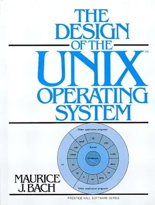 A Unix operációs rendszer felépítése - The Design of the Unix Operating System