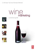 Bormarketing (Hall C. Michael (University of Canterbury New Zealand)) - Wine Marketing (Hall C. Michael (University of Canterbury New Zealand))