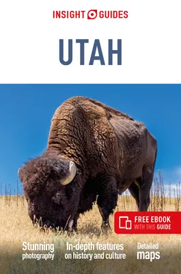 Insight Guides Utah (Utazási útmutató ingyenes ebookkal) - Insight Guides Utah (Travel Guide with Free Ebook)