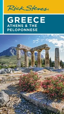 Rick Steves Görögország: Athén és a Peloponnészosz - Rick Steves Greece: Athens & the Peloponnese