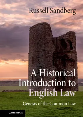 Történelmi bevezetés az angol jogba: A common law genezise - A Historical Introduction to English Law: Genesis of the Common Law