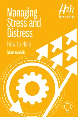 A stressz és a szorongás kezelése: Hogyan segítsünk - Managing Stress and Distress: How to Help