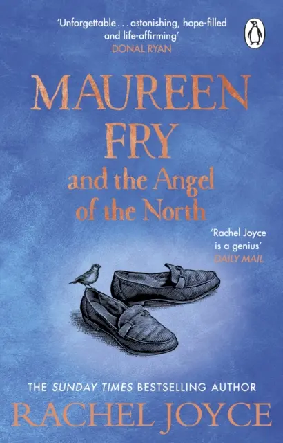 Maureen Fry és az északi angyal - A Harold Fry valószínűtlen zarándoklata című bestseller szerzőjétől - Maureen Fry and the Angel of the North - From the bestselling author of The Unlikely Pilgrimage of Harold Fry