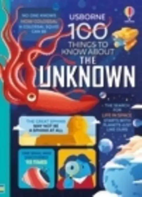 100 tudnivaló az ismeretlenről - 100 Things to Know About the Unknown