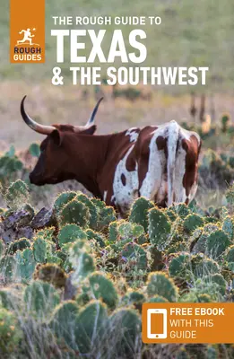 The Rough Guide to Texas & the Southwest (Útikönyv ingyenes ebookkal) - The Rough Guide to Texas & the Southwest (Travel Guide with Free Ebook)