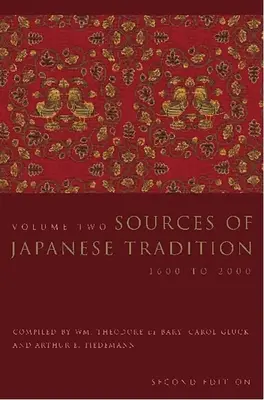 A japán hagyomány forrásai: 1600-tól 2000-ig - Sources of Japanese Tradition: 1600 to 2000