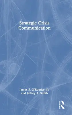 Stratégiai válságkommunikáció - Strategic Crisis Communication