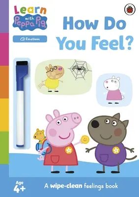 Tanulj Peppával: Hogy érzed magad? - Törölgetős tevékenységkönyv - Learn with Peppa: How Do You Feel? - Wipe-Clean Activity Book