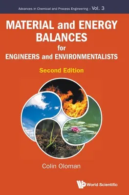 Anyag- és energiamérlegek mérnököknek és környezetvédőknek: Második kiadás - Material and Energy Balances for Engineers and Environmentalists: Second Edition