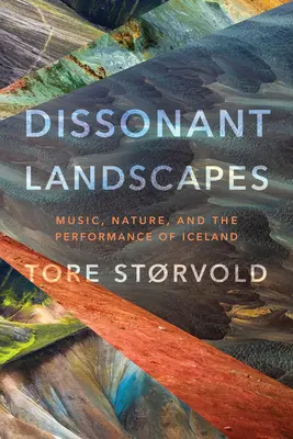 Diszonáns tájak: Zene, természet és Izland előadása - Dissonant Landscapes: Music, Nature, and the Performance of Iceland