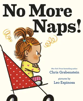 Nincs több szunyókálás! Egy történet, amikor ébren vagy, és határozottan nem vagy fáradt. - No More Naps!: A Story for When You're Wide-Awake and Definitely Not Tired