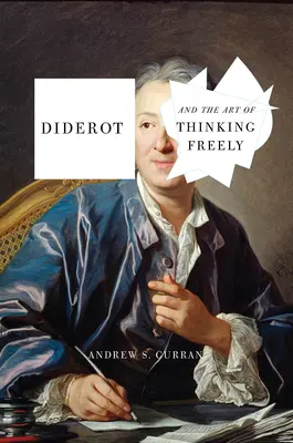 Diderot és a szabad gondolkodás művészete - Diderot and the Art of Thinking Freely