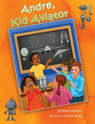 Andre, gyerek pilóta - Andre, Kid Aviator