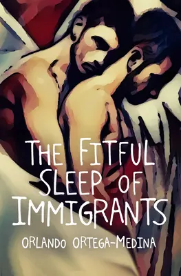 A bevándorlók nyugtalan alvása - The Fitful Sleep of Immigrants