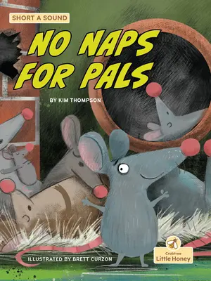 Nincs szunyókálás a haveroknak - No Naps for Pals