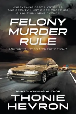 Felony Murder Rule: A Women's Mystery Thriller