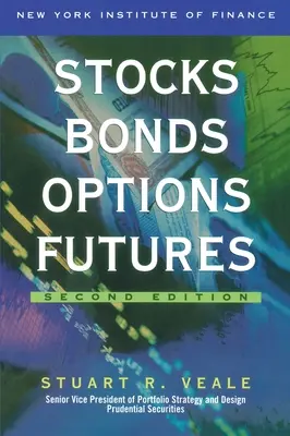 Részvények, kötvények, opciók, határidős ügyletek 2. kiadás - Stocks, Bonds, Options, Futures 2nd Edition