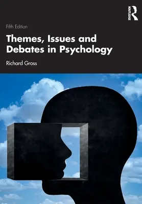 Témák, kérdések és viták a pszichológiában - Themes, Issues and Debates in Psychology