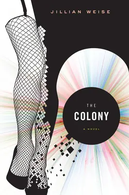 A kolónia - The Colony