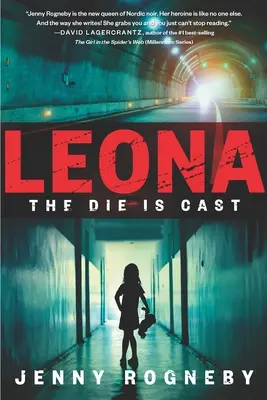 Leona: A kocka el van vetve: Leona Lindberg thriller - Leona: The Die Is Cast: A Leona Lindberg Thriller