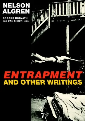 Csapdába esés és más írások - Entrapment and Other Writings