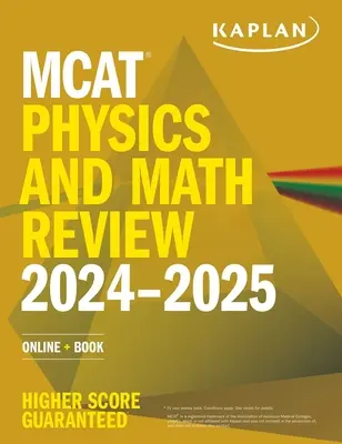 MCAT Physics and Math Review 2024-2025: Online + könyv - MCAT Physics and Math Review 2024-2025: Online + Book