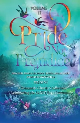 Pýcha, ne předsudek: Svazek II - Pride Not Prejudice: Volume II