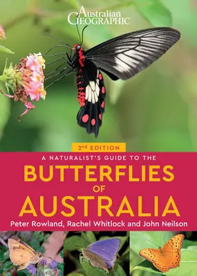 A Naturalist's Guide to the Butterflies of Australia (2.) - A Naturalist's Guide to the Butterflies of Australia (2nd)