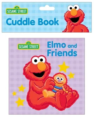 Szezám utca: Elmo és barátai ölelgetőkönyv - Sesame Street: Elmo and Friends Cuddle Book