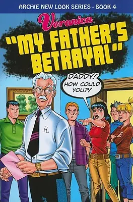 Veronica: Veronica: Apám árulása - Veronica: My Father's Betrayal