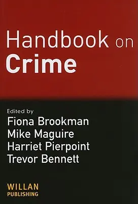 A bűnözés kézikönyve - Handbook on Crime