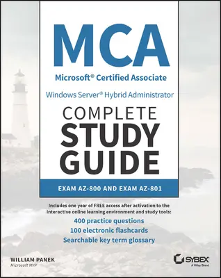 MCA Windows Server Hybrid Administrator teljes tanulmányi útmutató 400 gyakorlati tesztkérdéssel: Az-800 és Az-801 vizsga - MCA Windows Server Hybrid Administrator Complete Study Guide with 400 Practice Test Questions: Exam Az-800 and Exam Az-801