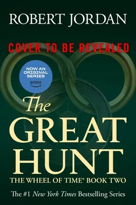 A nagy vadászat: Az idő kereke második könyve - The Great Hunt: Book Two of the Wheel of Time