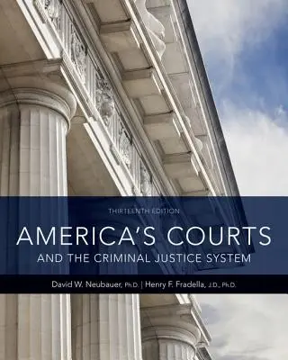 Az amerikai bíróságok és a büntető igazságszolgáltatási rendszer - America's Courts and the Criminal Justice System