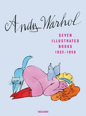 Andy Warhol. Hét illusztrált könyv 1952-1959 - Andy Warhol. Seven Illustrated Books 1952-1959