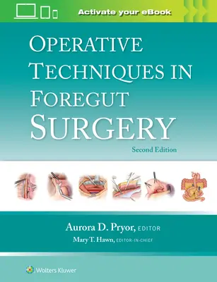 Operatív technikák az előbélsebészetben - Operative Techniques in Foregut Surgery