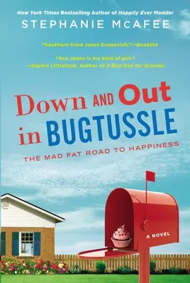 Le és ki a Bugtussle-ban: The Mad Fat Road to Happiness - Down and Out in Bugtussle: The Mad Fat Road to Happiness