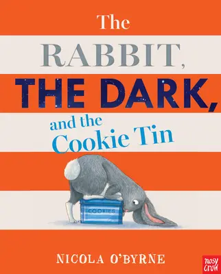 A nyúl, a sötétség és a sütisdoboz - The Rabbit, the Dark, and the Cookie Tin