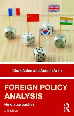 Külpolitikai elemzés: Új megközelítések - Foreign Policy Analysis: New Approaches