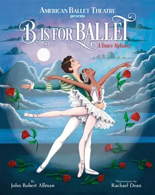 B Is for Ballet: A Dance Alphabet (Amerikai Balett Színház) - B Is for Ballet: A Dance Alphabet (American Ballet Theatre)