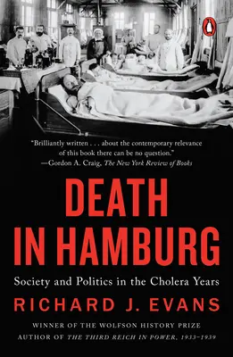 Halál Hamburgban - Társadalom és politika a kolera éveiben - Death in Hamburg - Society and Politics in the Cholera Years